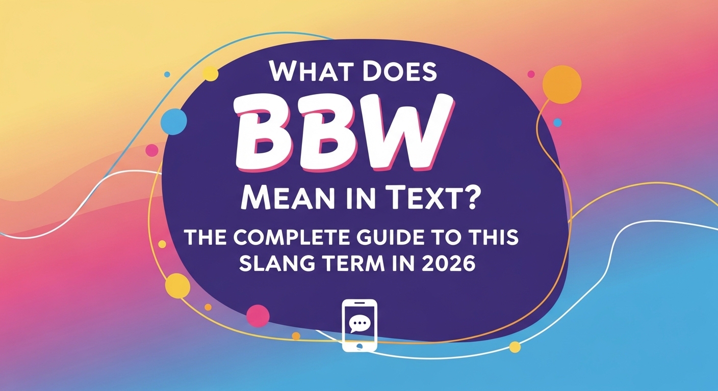 BBW Meaning in Text