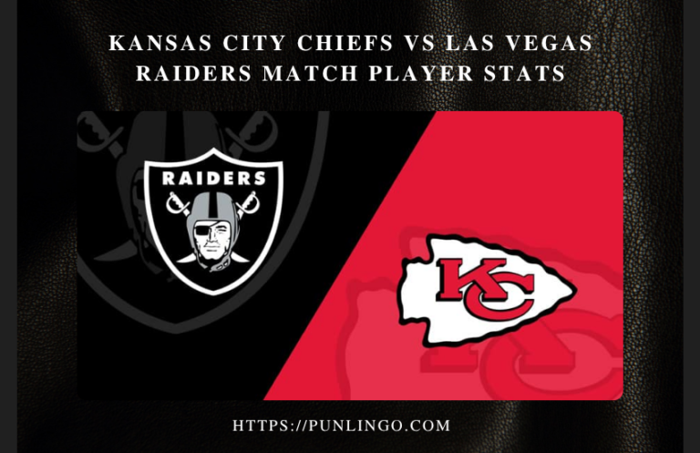 kansas city chiefs vs las vegas raiders match player stats
