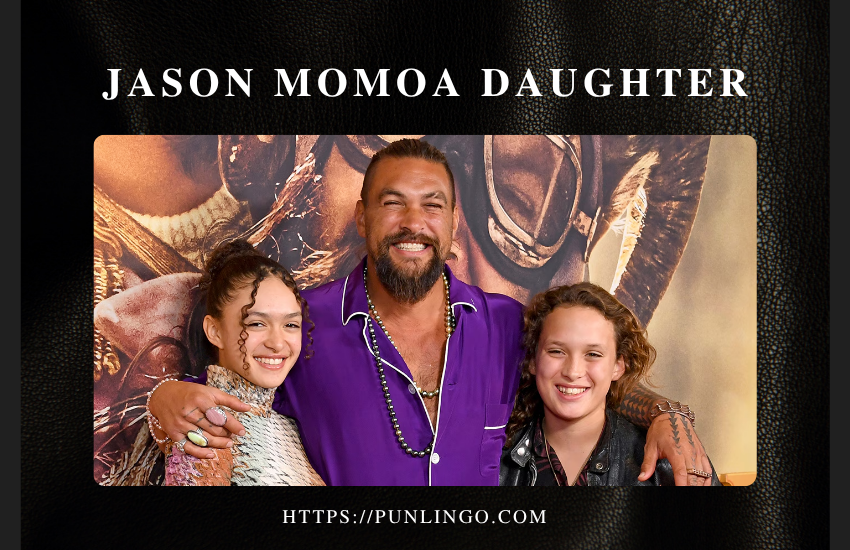 jason momoa daughter
